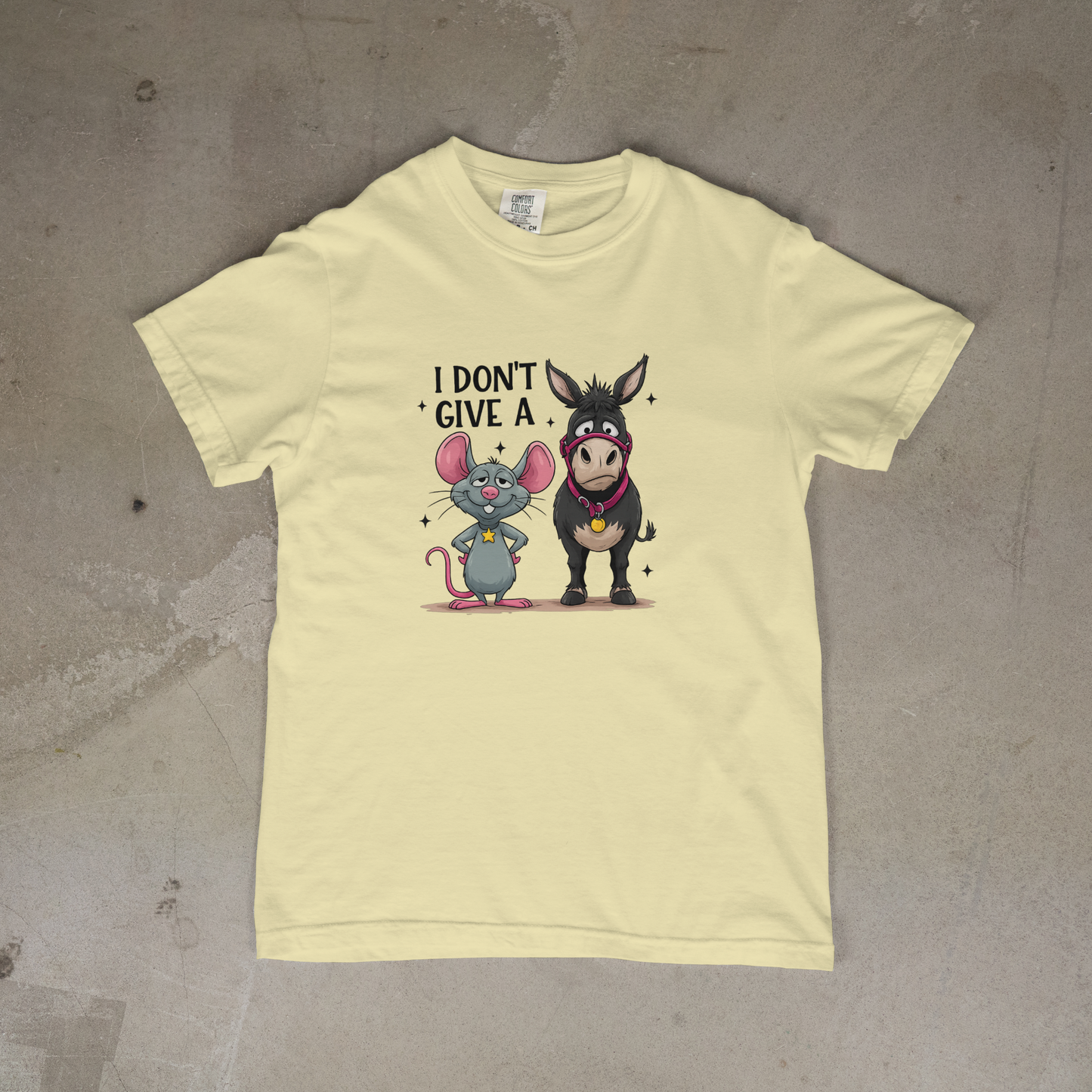 I Don't Give a Mouse Donkey - TShirt