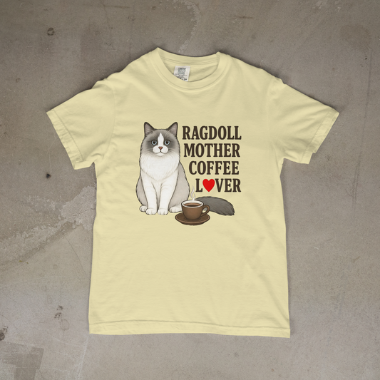 Ragdoll Mother Coffee Lover T-Shirt