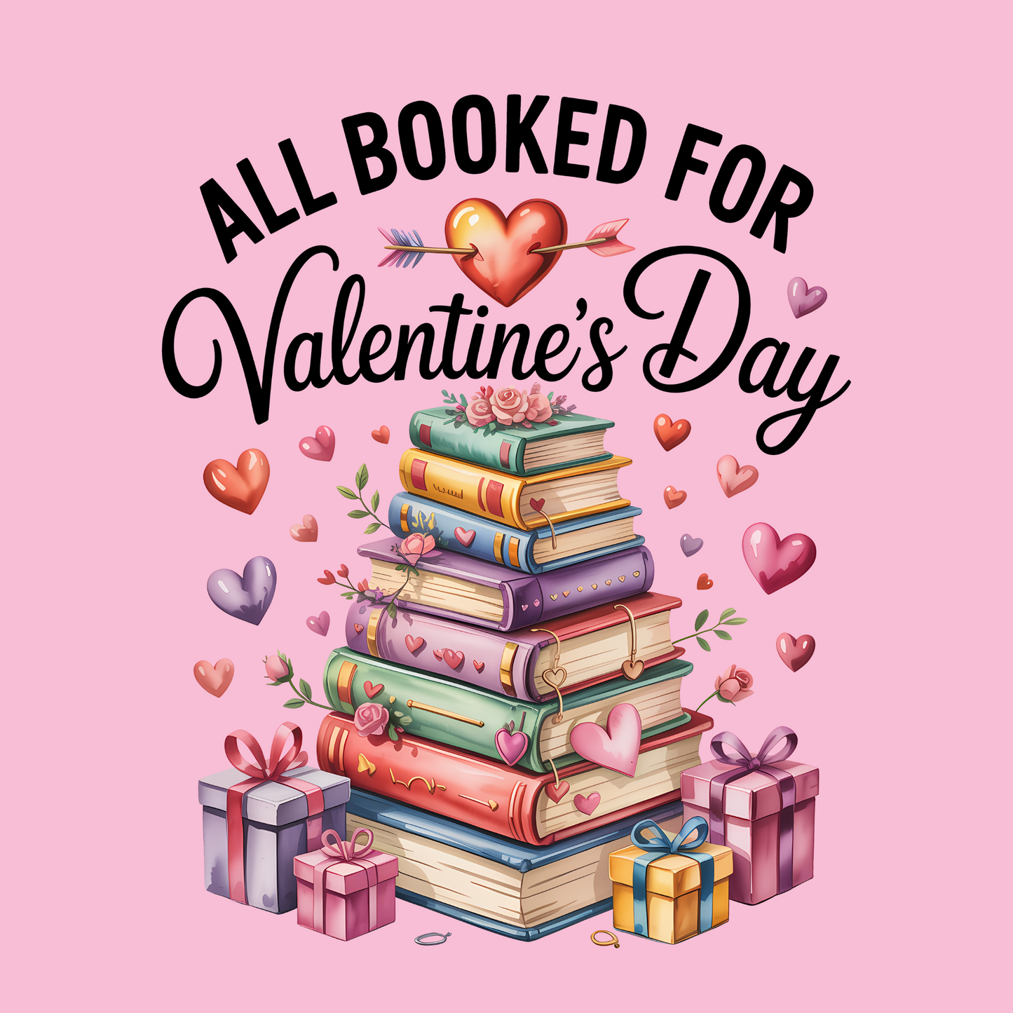 All Booked For Valentines Day T-Shirt
