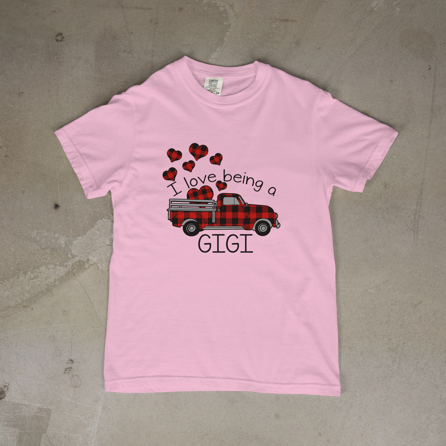 I Love being a GIGI T-Shirt