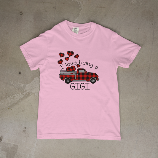 I Love being a GIGI T-Shirt