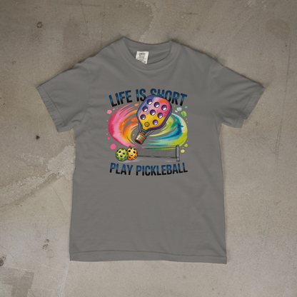 Life is Short Play Pickleball TShirt