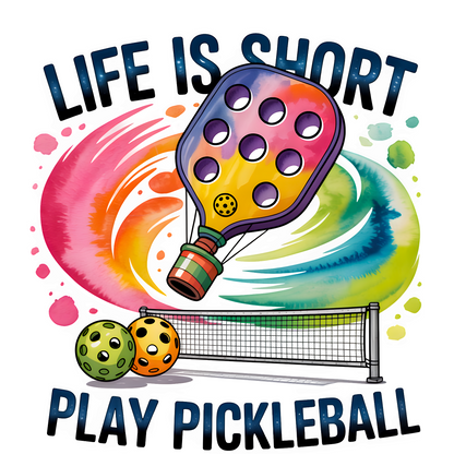 Life is Short Play Pickleball TShirt